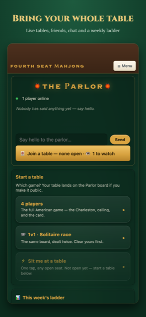 The Parlor: chat, open tables and the weekly ladder.